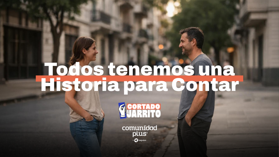 Lámina de lanzamiento de la comunidad de Cortado en Jarrito: dos personas conversando en una vereda porteña, con el claim «Todos tenemos una historia para contar».