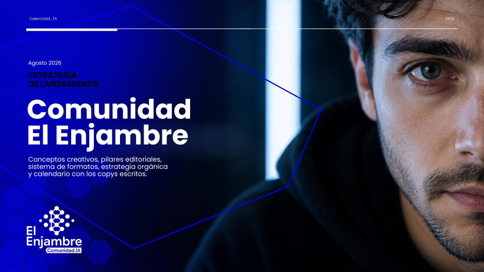 Lámina de estrategia de contenido de la Comunidad El Enjambre, de Comunidad.IA: un retrato sobre fondo azul con el detalle de conceptos, pilares editoriales y calendario.